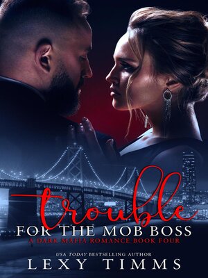 cover image of Trouble For the Mob Boss